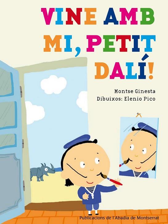 VINE AMB MI PETIT DALI | 9788498836028 | GINESTA CLAVELL, MONTSERRAT