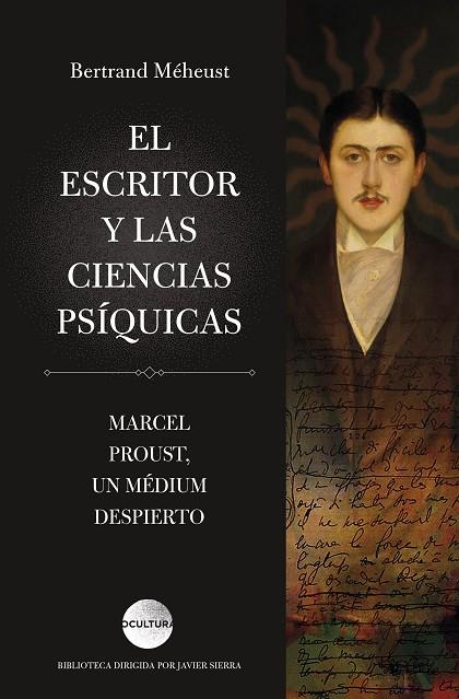 El escritor y las ciencias psiquicas | 9788419996404 | Bertrand Meheust