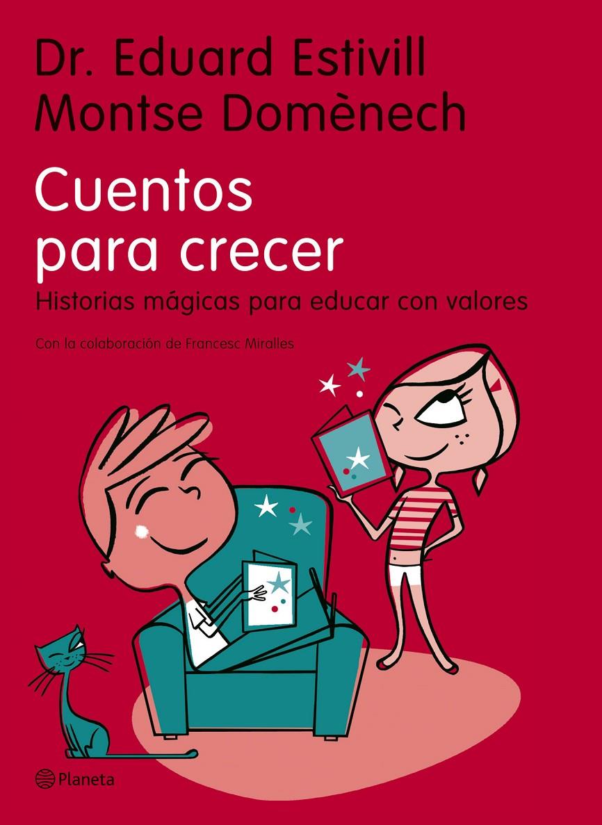 CUENTOS PARA CRECER | 9788408068815 | EDUARD ESTIVILL & MONTSE DOMENECH