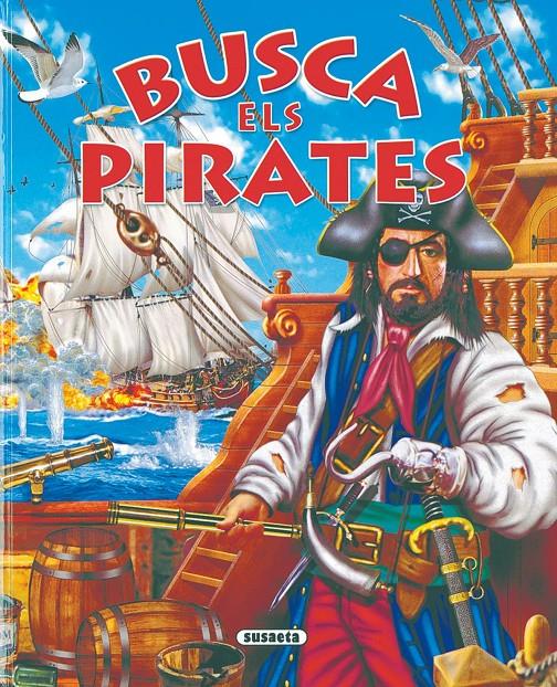 BUSCA ELS PIRATES | 9788430558469 | FRANCISCO ARREDONDO