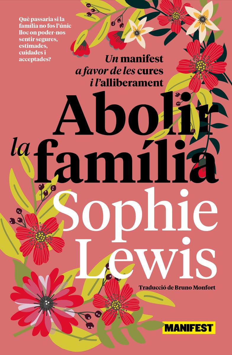 Abolir la familia | 9788419719683 | SOPHIE LEWIS