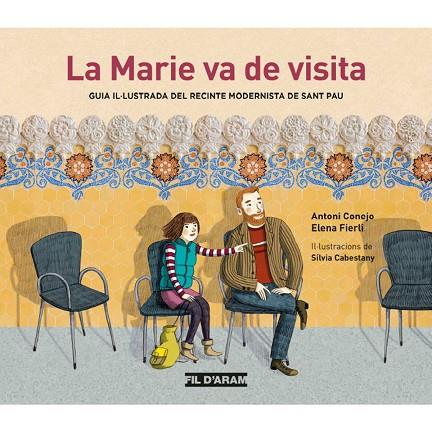 LA MARIE VA DE VISITA | 9788494470349 | ANTONI CONEJO I ELENAR FIERTI & SILVIA CABESTANY