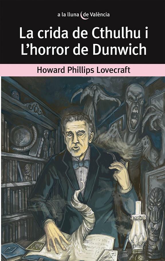 CRIDA DE CTHULHU I L'HORROR DE DUNWICH, LA | 9788490261736 | LOVECRAFT, H. P.