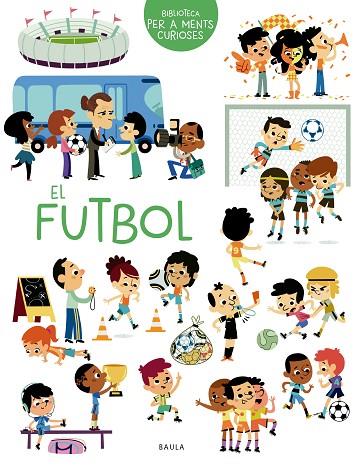 EL FUTBOL | 9788447949069 | AURELIE SARRAZIN