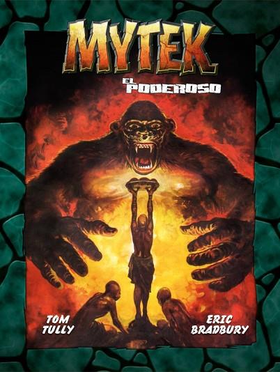 MYTEK EL PODEROSO 01 | 9788419380203 | TOM TULLY & ERIC BRADLEY