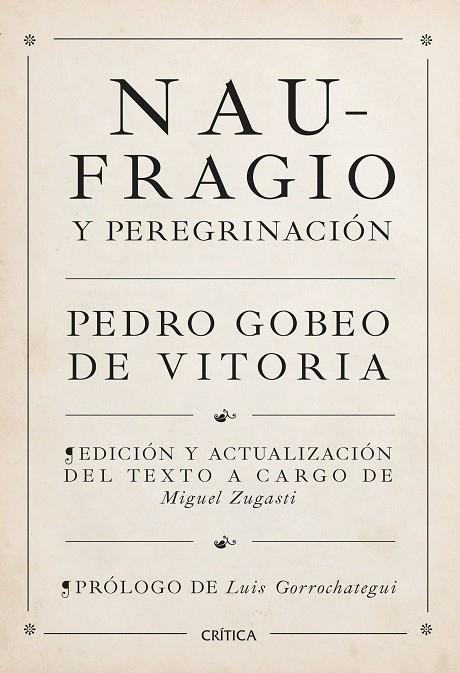 Naufragio y peregrinación | 9788491995272 | Pedro Gobeo de Vitoria, Miguel Zugasti