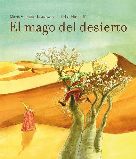 EL MAGO DEL DESIERTO | 9788448835446 | VILLEGAS, MARTA