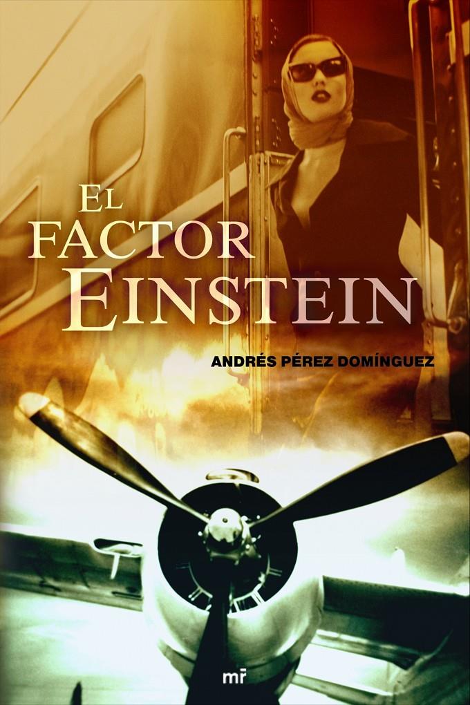 EL FACTOR EINSTEIN | 9788427034143 | PEREZ DOMINGUEZ, ANDRES