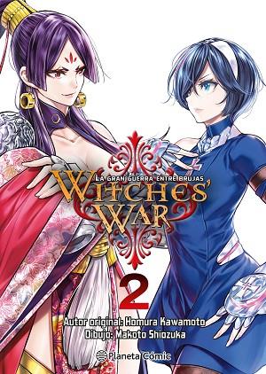 WITCHES WAR LA GRAN GUERRA ENTRE BRUJAS 02 | 9788411610995 | HOMURA KAWAMOTO & MAKOTO SHIOZUKA