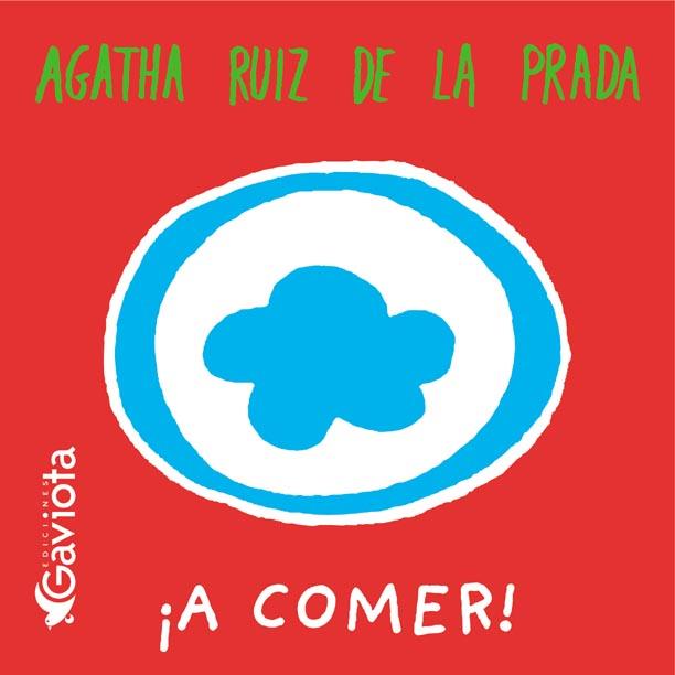 ¡A COMER! | 9788439206552 | ÁGATHA RUIZ DE LA PRADA