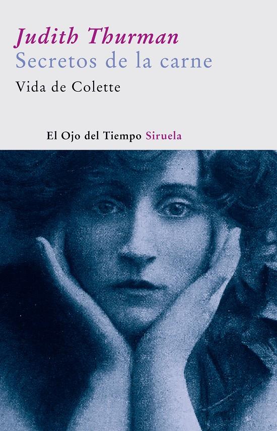 SECRETOS DE LA CARNE VIDA DE COLETTE | 9788498410822 | THURMAN, JUDITH