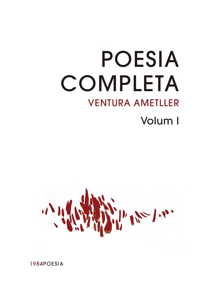 POESIA COMPLETA VOLUM 01 | 9788418858772 | VENTURA AMETLLER