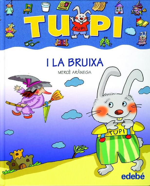 TUPI I LA BRUIXA | 9788423687046 | ARANEGA, MERCE