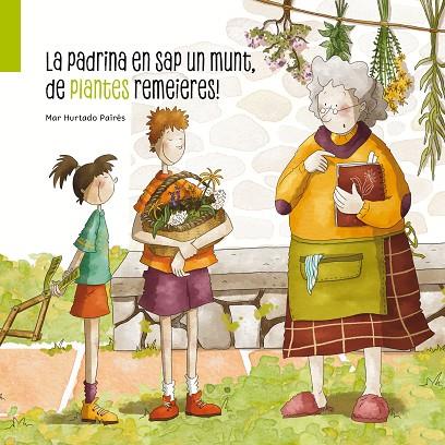 LA PADRINA EN SAP UN MUNT DE PLANTES REMEIERES | 9788412835823 | MAR HURTADO PAIRES