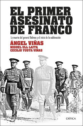 El primer asesinato de Franco | 9788491994114 | Ángel Viñas & Miguel Ull Laita & Cecilio Yusta Viñas