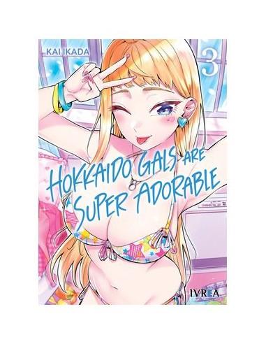 HOKKAIDO GALS ARE SUPER ADORABLE 03 | 9788410258952 | KAI IKADA