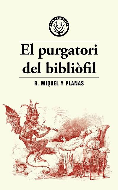 EL PURGATORI DEL BIBLIOFIL | 9788412782486 | RAMON MIQUEL PLANAS