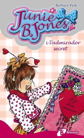 JUNIE B. JONES I L'ADMIRADOR SECRET | 9788483040119 | PARK, BARBARA