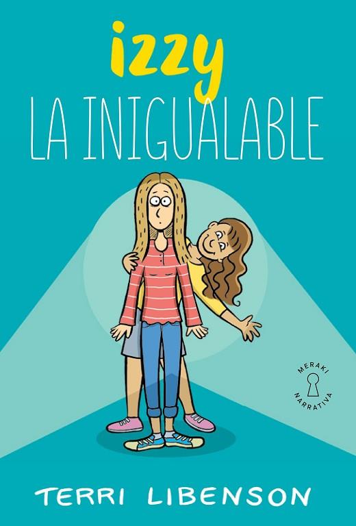 IZZY LA INIGUALABLE | 9788412789034 | TERRI LIBENSON