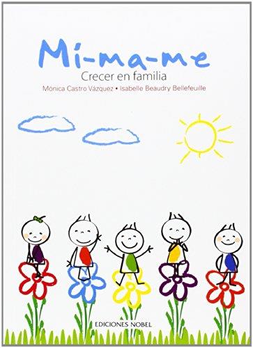 MIMAME CRECER EN FAMILIA | 9788484597063 | CASTRO VAZQUEZ, MONICA