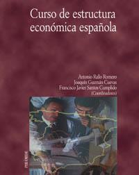 CURSO DE ESTRUCTURA ECONOMICA ESPAÑOLA | 9788436815368 | RALLO ROMERO, ANTONIO