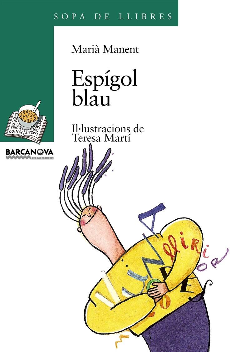 ESPIGOL BLAU (SOPA DE LLIBRES) | 9788448906580 | MANENT, MARIA