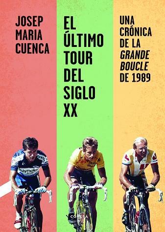 EL ÚLTIMO TOUR DEL SIGLO XX | 9788412028713 | JOSEP MARIA CUENCA FLORES