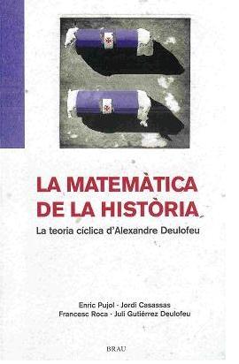 LA MATEMATICA DE LA HISTORIA | 9788495946508 | VV AA