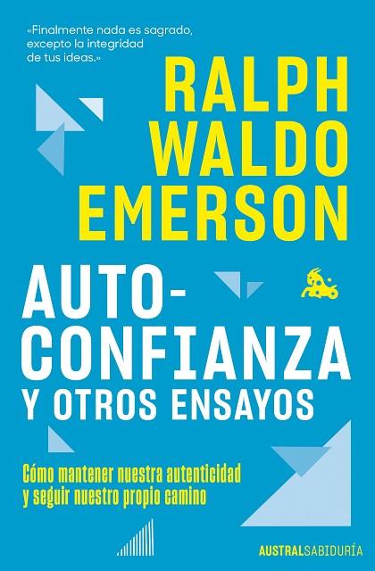 Autoconfianza y otros ensayos | 9788408292784 | Ralph Waldo Emerson