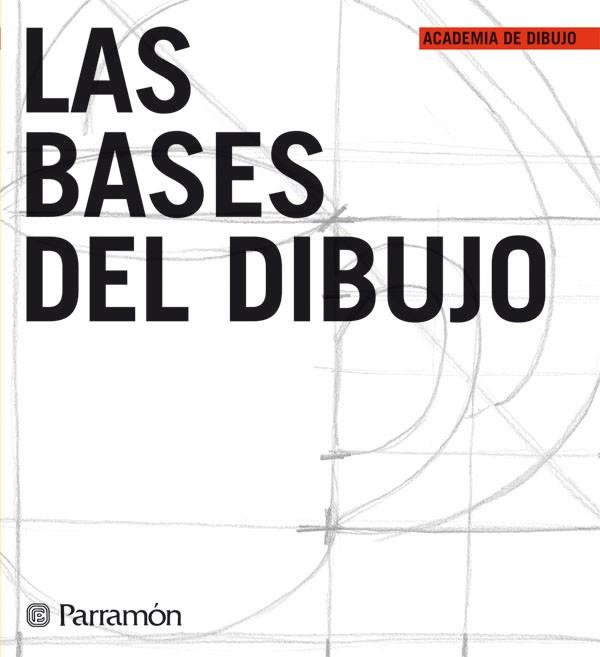 LAS BASES DEL DIBUJO | 9788434227286 | MARTIN ROIG, GABRIEL