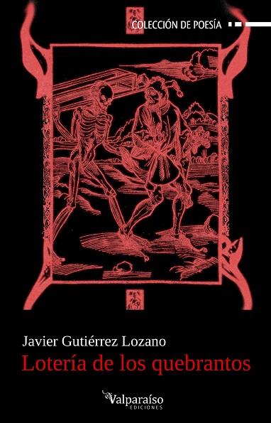 Loteria de los quebrantos | 9788410073012 | JAVIER GUTIERREZ LOZANO