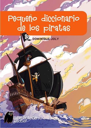 PEQUEÑO DICCIONARIO DE LOS PIRATAS | 9788497543767 | JOLY, DOMINIQUE