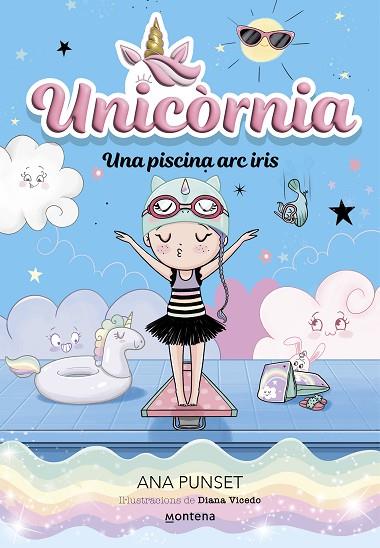 UNICORNIA 09 UNA PISCINA ARC IRIS | 9788419848932 | ANA PUNSET