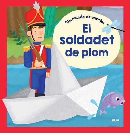 EL SOLDADET DE PLOM | 9788427209336 | VARIOS AUTORES