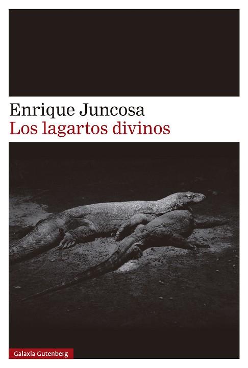 Lagartos divinos, Los | 9788410107526 | Enrique Juncosa