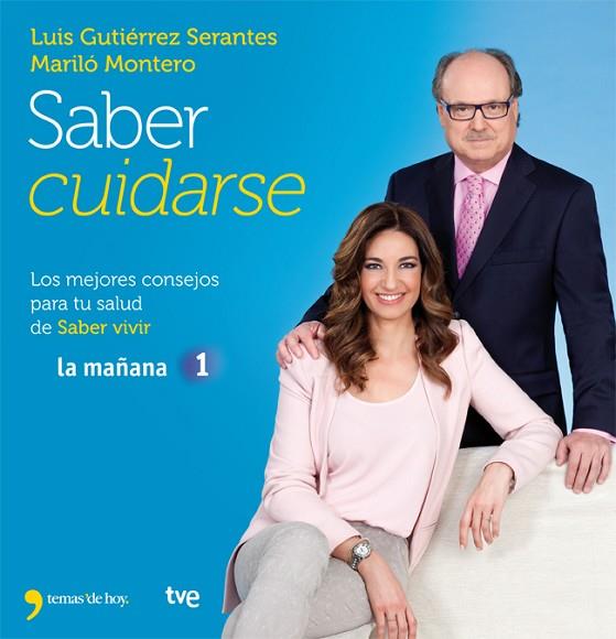 SABER CUIDARSE | 9788499981840 | MARILO MONTERO & LUIS GUTIERREZ SERANTES