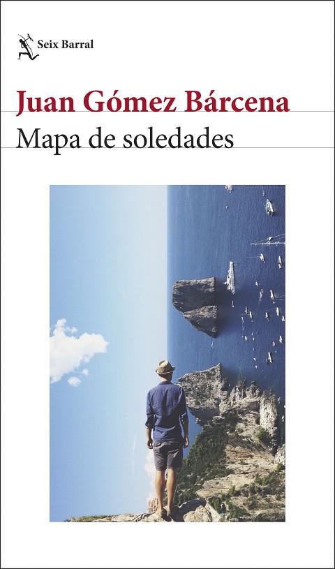 MAPA DE SOLEDADES | 9788432244032 | JUAN GOMEZ BARCENA