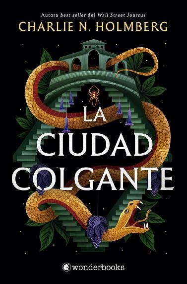 La ciudad colgante | 9788418509902 | CHARLIE N. HOLMBERG