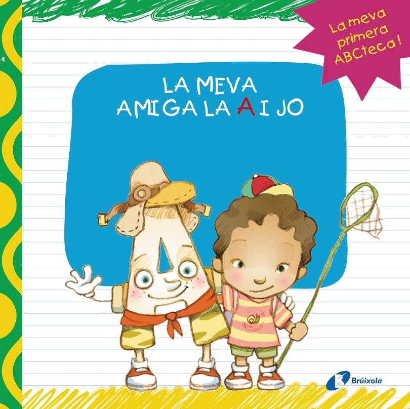 MEVA AMIGA LA A I JO, LA | 9788499064390 | LOPEZ AVILA, PILAR