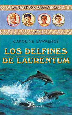 LOS DELFINES DE LARENTUM | 9788478888382 | LAWRENCE, CAROLINE