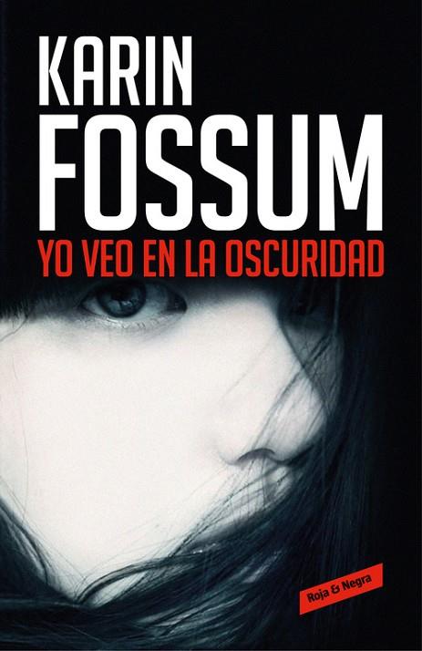 YO VEO EN LA OSCURIDAD | 9788416195787 | KARIN FOSSUM