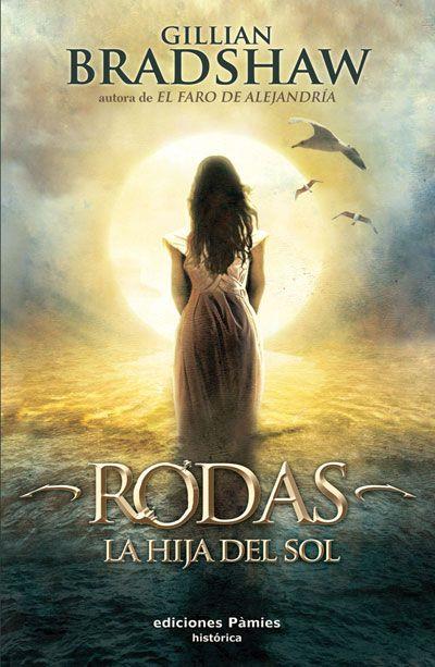 RODAS, LA HIJA DEL SOL | 9788496952683 | BRADSHAW, GILLIAN