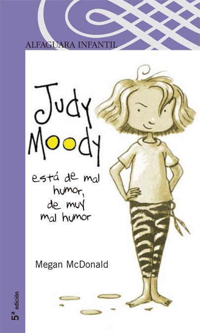 JUDY MOODY ESTA DE MAL HUMOR, DE MUY MAL HUMOR | 9788420468259 | MCDONALD, MEGAN