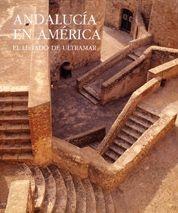 ANDALUCIA EN AMERICA | 9788477823544 | MARTIN DELGADO, JOSE MARIA  GUTIERREZ, RAMON  SANC