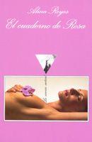 EL CUADERNO DE ROSA | 9788483103821 | REYES, ALINA