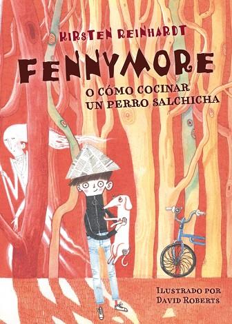 FENNYMORE O COMO COCINAR UN PERRO SALCHICHA | 9788424651480 | KIRSTEN REINHARDT