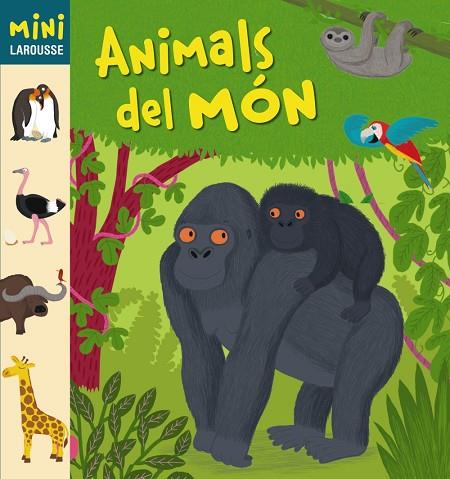 ANIMALS DEL MON | 9788415411130 | MINI LAROUSSE