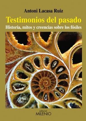 TESTIMONIOS DEL PASADO | 9788497433921 | LACASA RUIZ, ANTONI