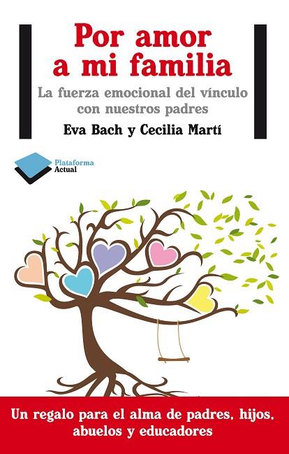 POR AMOR A MI FAMILIA | 9788415750352 | EVA BACH & CECILIA MARTI