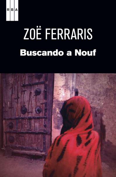 BUSCANDO A NOUF | 9788490063088 | FERRARIS, ZOE